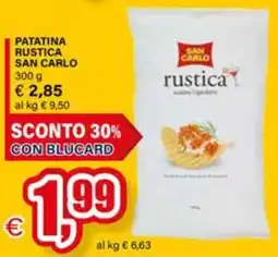 Il Gigante Patatina rustica San Carlo offerta