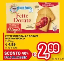 Il Gigante Fette Dorate Mulino Bianco offerta