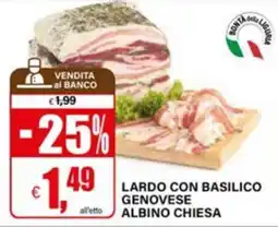 Il Gigante Lardo con basilico genovese Albino Chiesa offerta
