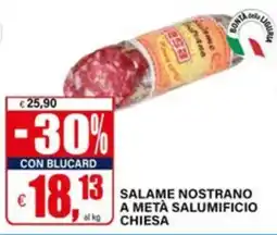 Il Gigante Salame nostrano a metà salumificio chiesa offerta