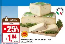 Il Gigante Formaggio Raschera DOP Valgrana offerta