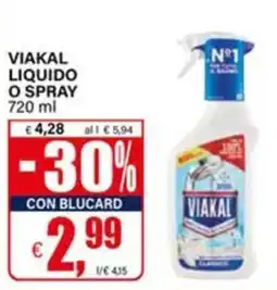 Il Gigante Viakal liquido o spray offerta