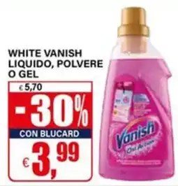 Il Gigante White Vanish liquido offerta
