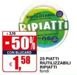 Il Gigante Piatti riutilizzabili Rippiatti offerta