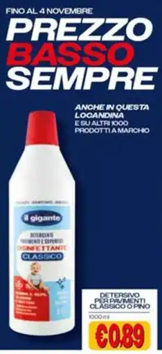 Il Gigante il gigante Detersivo Pavimenti e Superfici Disinfettante Classico offerta