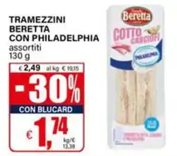 Il Gigante Tramezzini Beretta con Philadelphia offerta