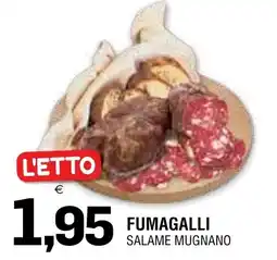 Al Discount Fumagalli Salame Mugnano offerta