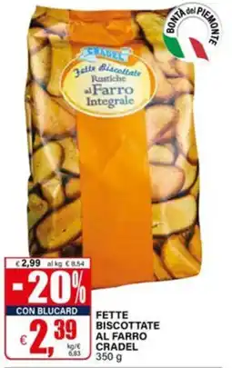Il Gigante Fette biscottate al farro CraDEL offerta