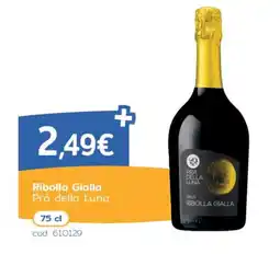 C+C Italmarket Ribolla Gialla Prà della Luna offerta