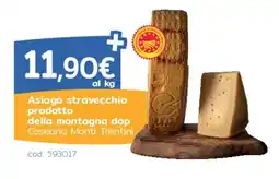 C+C Italmarket Asiago stravecchio prodotto della montagna dop Casearia Monti Trentini offerta