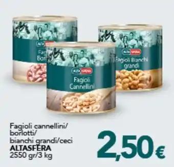 Fagioli cannellini borlotti bianchi grandi ceci ALTASFERA
