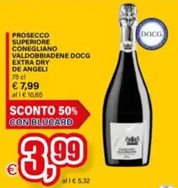 Il Gigante Prosecco superiore Conegliano Valdobbiadene DOCG extra dry de angeli offerta