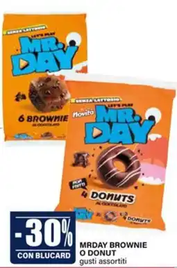 Il Gigante Mr. Day brownie o donut offerta