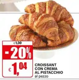 Il Gigante Croissant con crema al pistacchio offerta