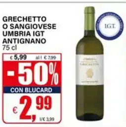 Il Gigante Grechetto o Sangiovese Umbria IGT Antignano offerta