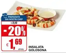 Il Gigante Insalata golosona offerta