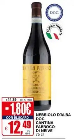 Il Gigante Nebbiolo d'Alba DOC Cantina Parroco di Neive offerta
