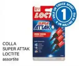 Il Gigante Colla Super Attak Loctite assortite offerta