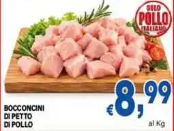 DEM Bocconcini di petto di pollo offerta