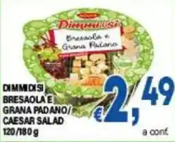 DEM Dimmi Disi Bresaola e Grana Padano Caesar Salad offerta