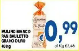 DEM Mulino Bianco Pan Bauletto Grano Duro offerta