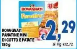 DEM Rovagnati panatine mini di cotto e patate offerta