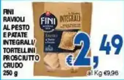 DEM Fini ravioli al pesto e patate integrali/tortellini prosciutto crudo offerta