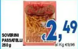 DEM Soverini passatelli offerta