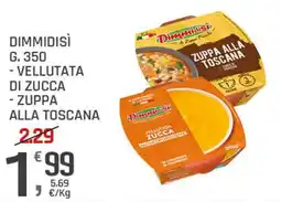 Supermercati Dok Dimmidisì zuppa alla toscana offerta