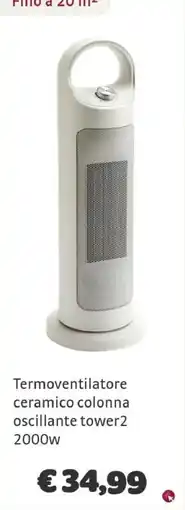 Bricocenter Termoventilatore ceramico colonna oscillante tower2 offerta