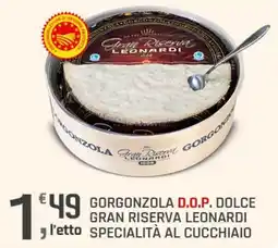 Supermercati Dok Gorgonzola D.O.P. Dolce Gran Riserva Leonard offerta
