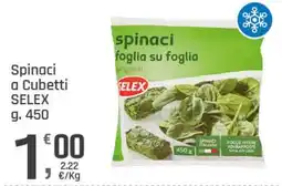Supermercati Dok Spinaci a Cubetti SELEX offerta