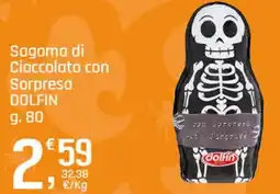 Supermercati Dok Sagoma di Cioccolato con Sorpresa Dolfin offerta