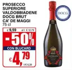Il Gigante Prosecco superiore Valdobbiadene DOCG brut Ca' de Maggi offerta