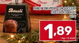 Il Centesimo Panettone moro con gocce di cioccolato Bauli offerta
