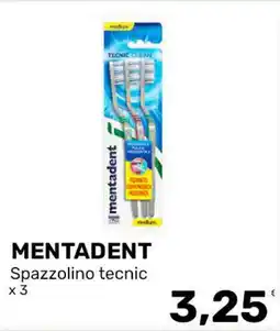 Iper Tosano Spazzolino tecnico Mentadent offerta
