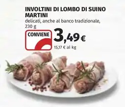 Coop Involtini di lombo di suino Martini offerta