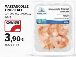 Coop Mazzancolle Tropicali con Coda offerta