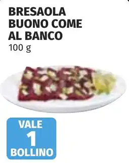 Coop Bresaola buono come al banco offerta