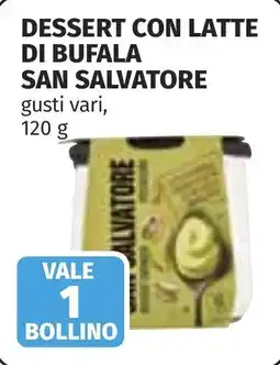 Coop Dessert con latte di bufala San Salvatore offerta