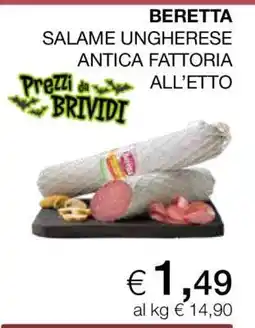 Coop BERETTA SALAME UNGHERESE ANTICA FATTORIA ALL’ETTO offerta