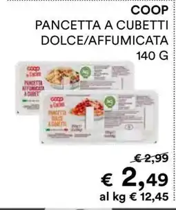 Coop COOP Pancetta a cubetti Dolce/Affumicata offerta