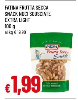Famila FATINA FRUTTA SECCA SNACK NOCI SGUSCIATE EXTRA LIGHT offerta
