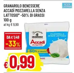 Famila GRANAROLO BENESSERE ACCADÌ MOZZARELLA SENZA LATTOSIO -50% DI GRASSI offerta