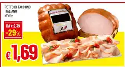 Famila PETTO DI TACCHINO ITALIANO offerta