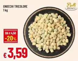 Famila GNOCCHI TRICOLORE offerta