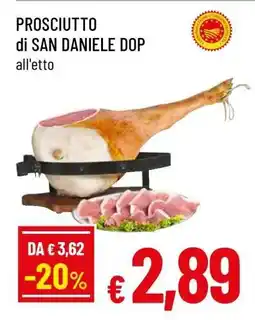 Famila Prosciutto di San Daniele DOP offerta