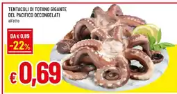 Famila Tentacoli di Totano Gigante del Pacifico Decongelati offerta