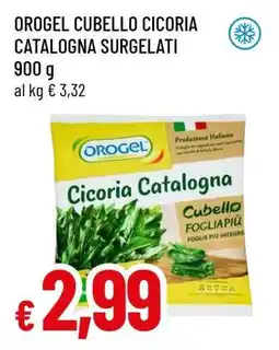 Famila OROGEL CUBELLO CICORIA CATALOGNA SURGELATI offerta