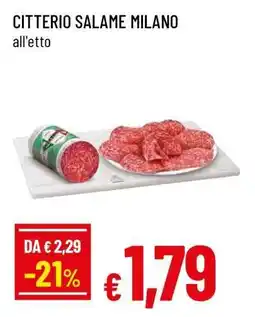 Famila Citterio Salame Milano offerta